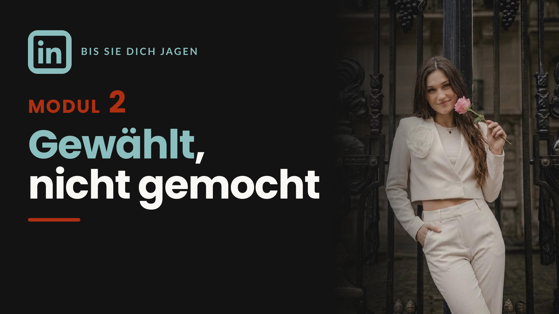 Modul 2 – Gewählt, nicht gemocht